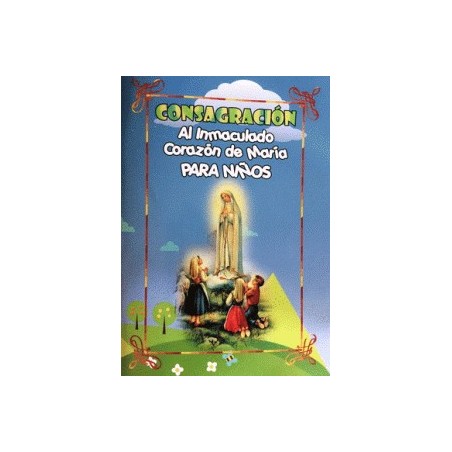 CONSAGRACION INMAC.CORAZON DE MARIA NIÑOS