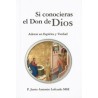 SI CONOCIERAS EL DON DE DIOS