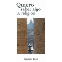 QUIERO SABER ALGO DE RELIGION