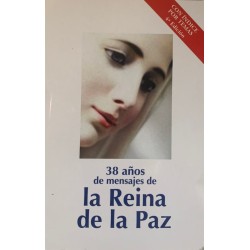 MAS DE 40 AÑOS DE MENSAJES DE LA REINA DE LA PAZ
