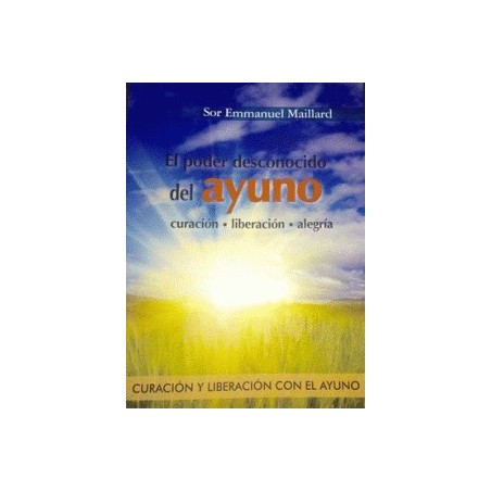 EL PODER DESCONOCIDO DEL AYUNO