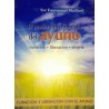 EL PODER DESCONOCIDO DEL AYUNO
