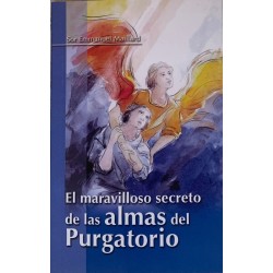 EL MARAVILLOSO SECRETO DE LAS ALMAS DEL PURGATORIO