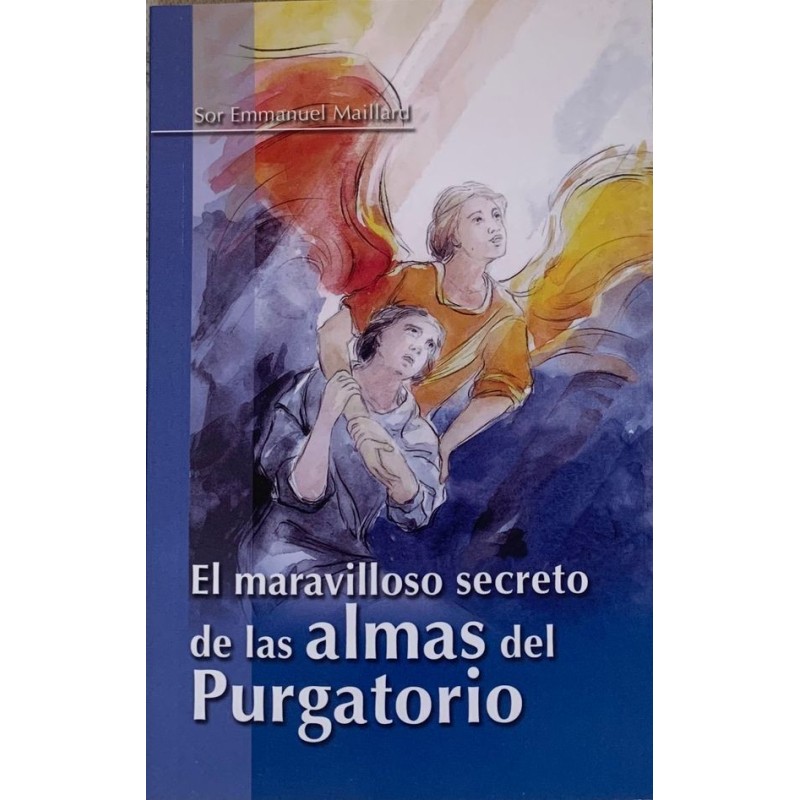 EL MARAVILLOSO SECRETO DE LAS ALMAS DEL PURGATORIO