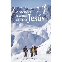 APRENDER A AMAR COMO JESUS