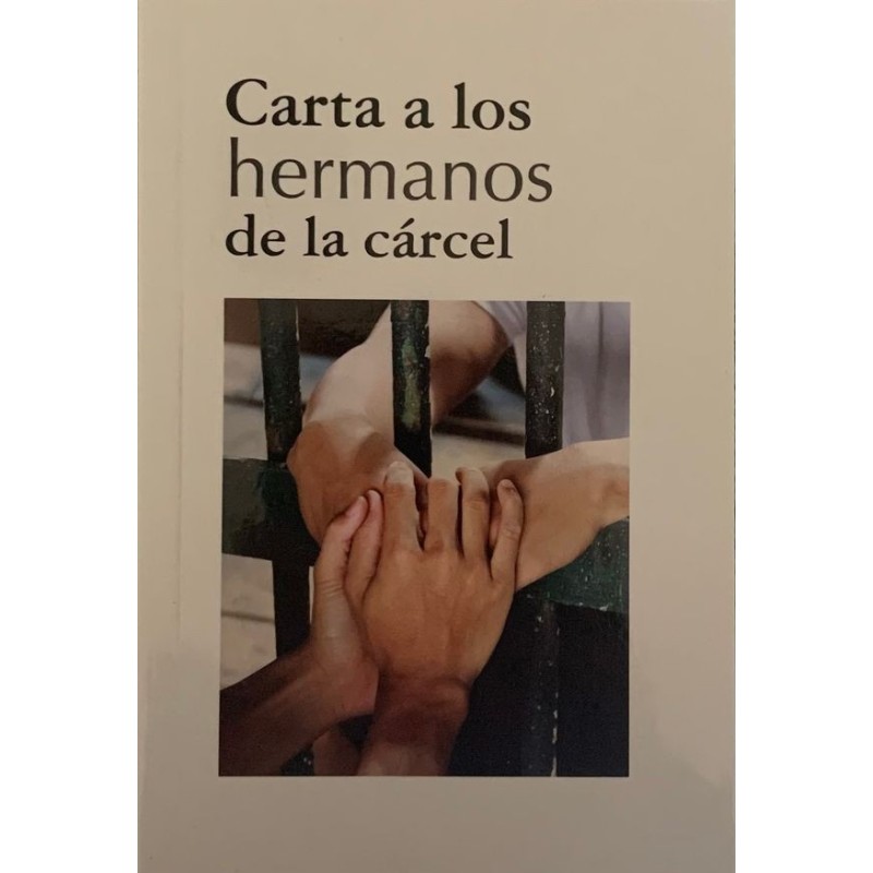 CARTA A LOS HERMANOS DE LA CARCEL