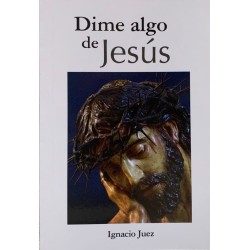 DIME ALGO DE JESÚS