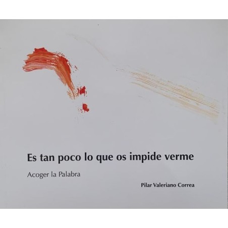 ES TAN POCO LO QUE OS IMPIDE VERME
