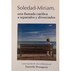SOLEDAD-MIRIAM, LLAMADA A SEPARADOS Y DIVORCIADOS
