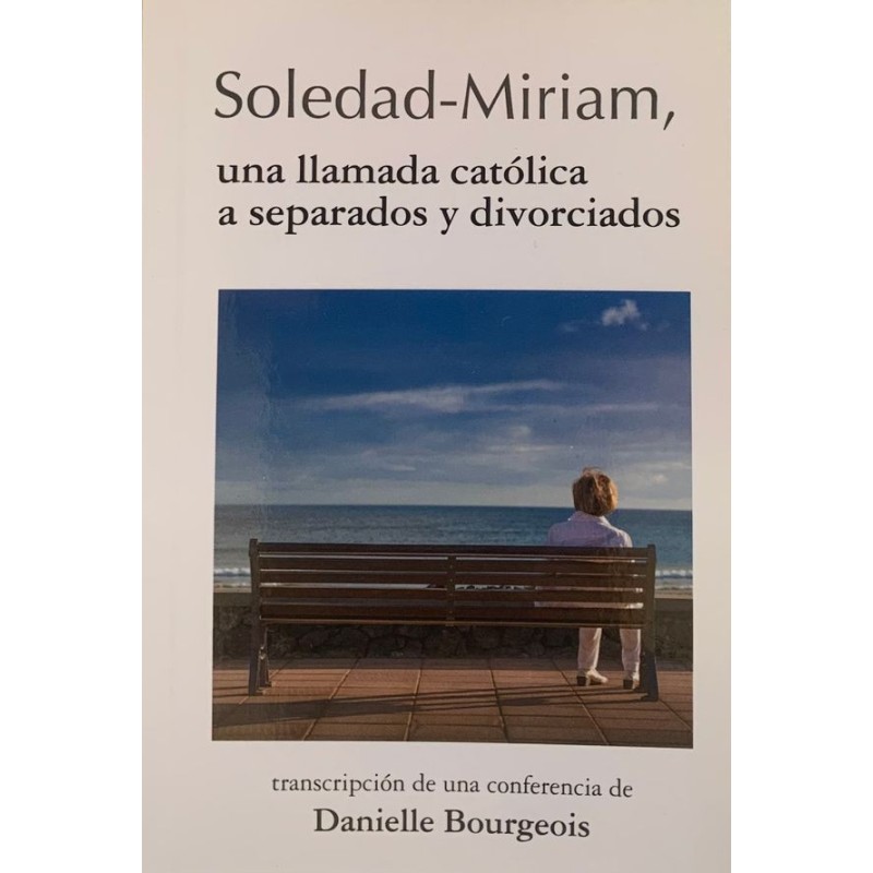 SOLEDAD-MIRIAM, LLAMADA A SEPARADOS Y DIVORCIADOS