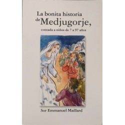 LA BONITA HISTORIA DE MEDJUGORJE