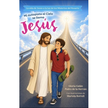 MI AUTOPISTA AL CIELO SE LLAMA JESUS