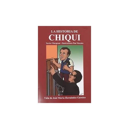 LA HISTORIA DE CHIQUI