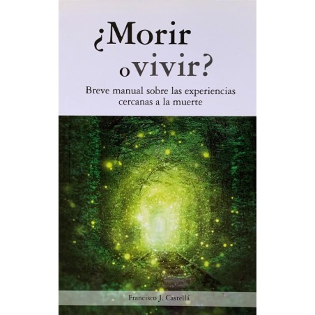 ¿MORIR O VIVIR ?