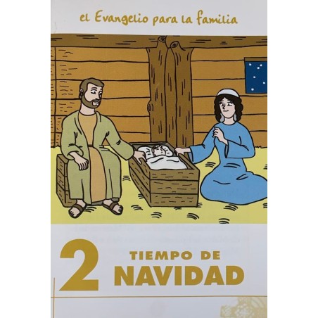EVANGELIO PARA LA FAMILIA NAVIDAD