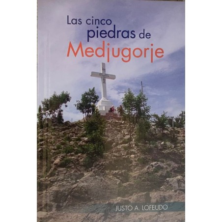 LAS CINCO PIEDRA DE MEDJUGORJE