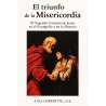 EL TRIUNFO DE LA MISERICORDIA