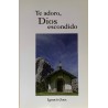 TE ADORO DIOS ESCONDIDO