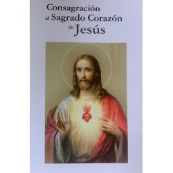 CONSAGRACION AL SAGRADO CORAZON DE JESUS