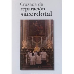 CRUZADA DE REPARACION SACERDOTAL