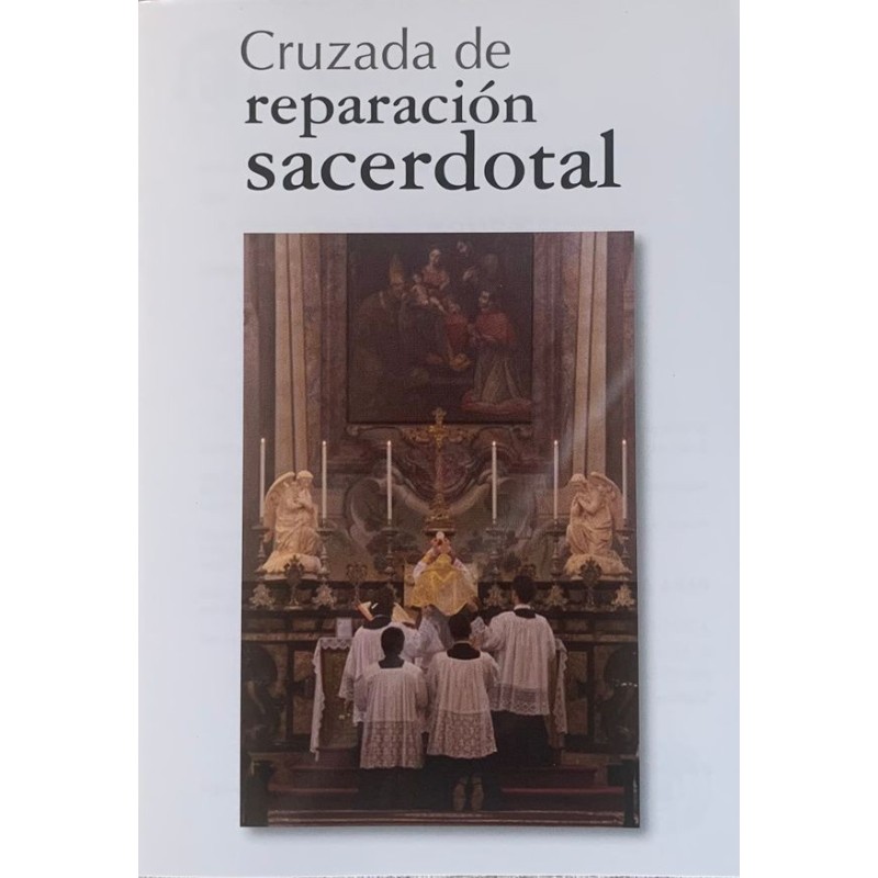 CRUZADA DE REPARACION SACERDOTAL