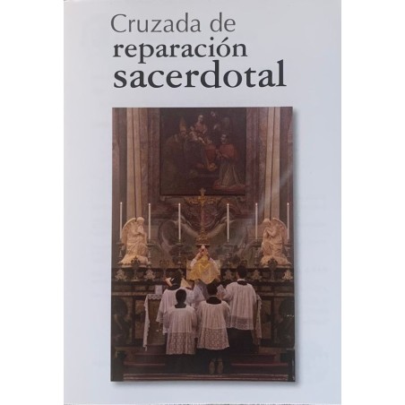 CRUZADA DE REPARACION SACERDOTAL
