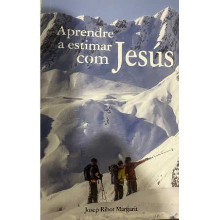 APRENDRE A ESTIMA COM JESUS