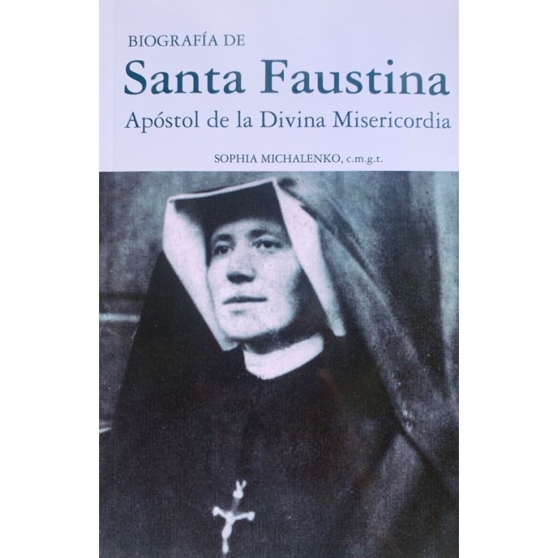 BIOGRAFIA SANTA FAUSTINA