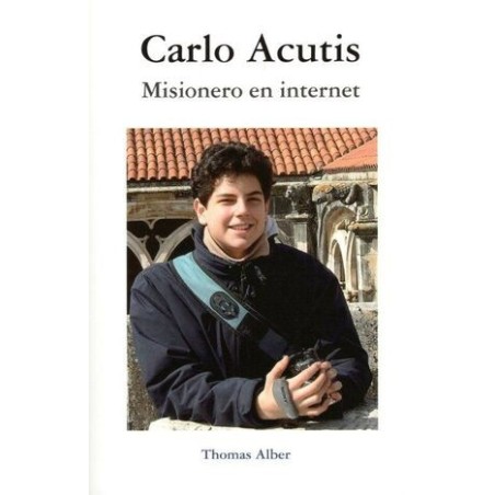 CARLO ACUTIS Misionero en internet
