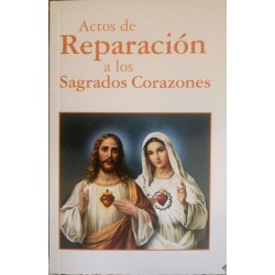 ACTOS DE REPARACION A LOS SAGRADOS CORAZONES