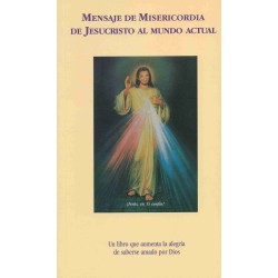 MENSAJE DE MISERICORDIA DE JESUCRISTO AL MUNDO ACT
