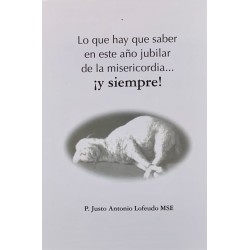 LO QUE HAY QUE SABER EN ESTE AÑO JUBILAR DE LA MIS