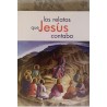 LOS RELATOS QUE JESUS CONTABA
