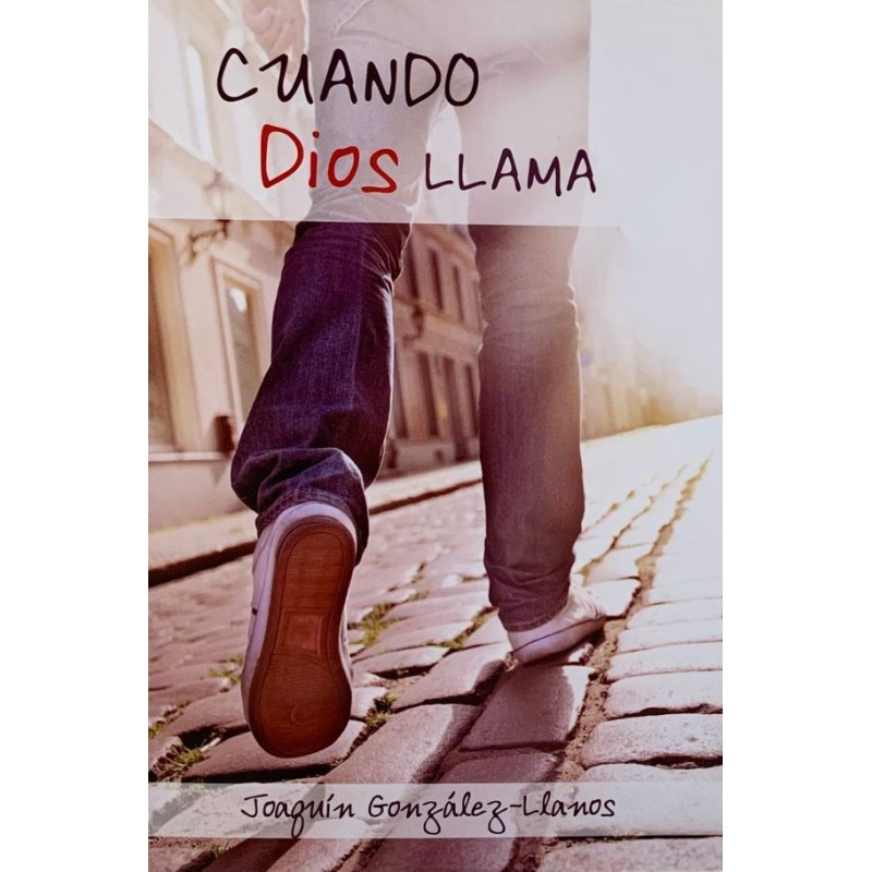 CUANDO DIOS LLAMA