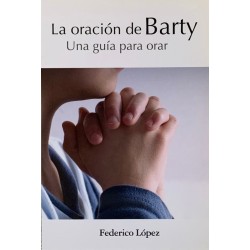 LA ORACION DE BARTY
