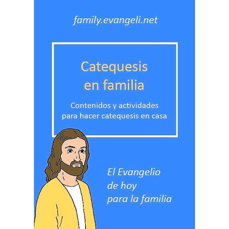 CATEQUESIS DE LA FAMILIA